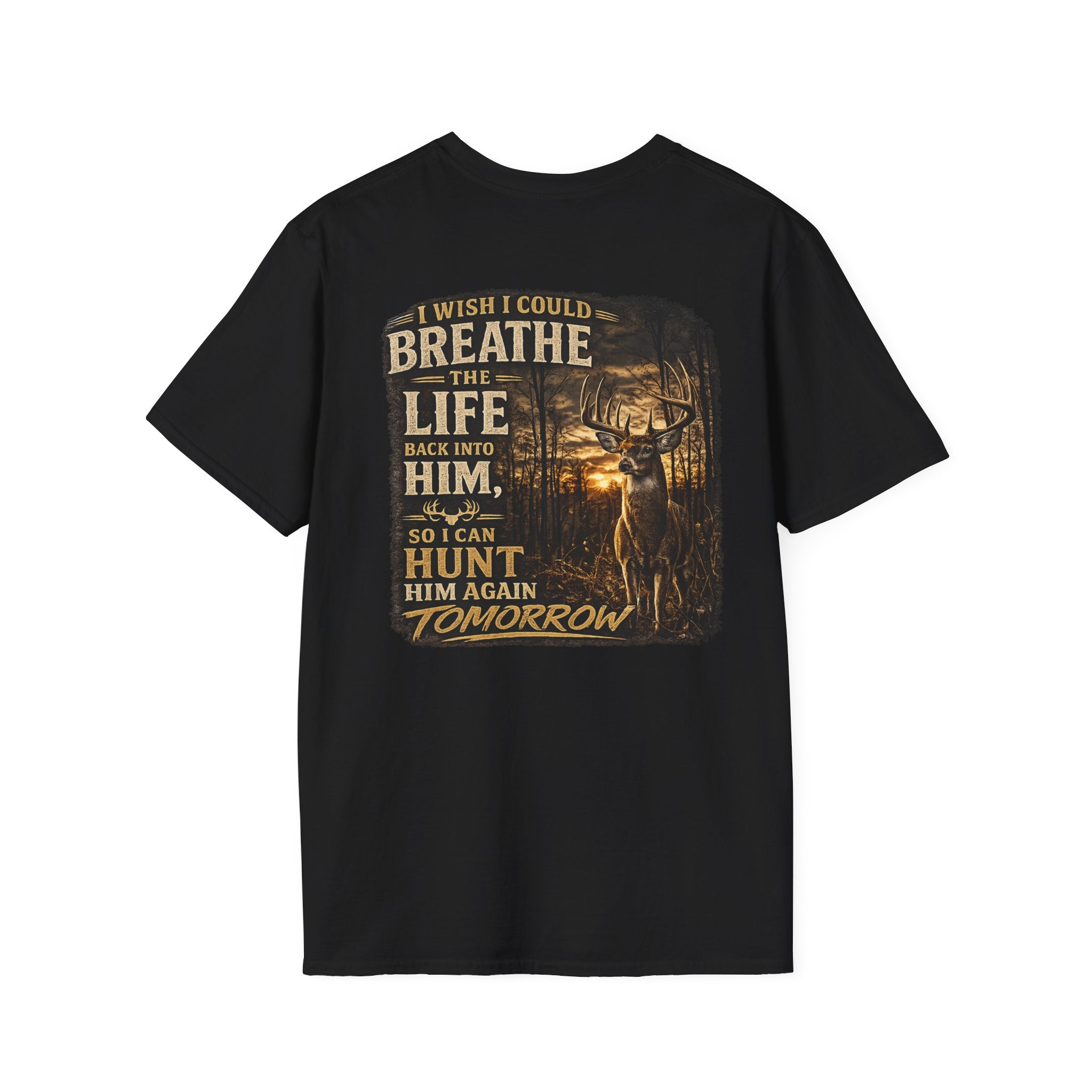 Whitetales Antler QuoteT-Shirt — Minimal Hunting Graphic Tee