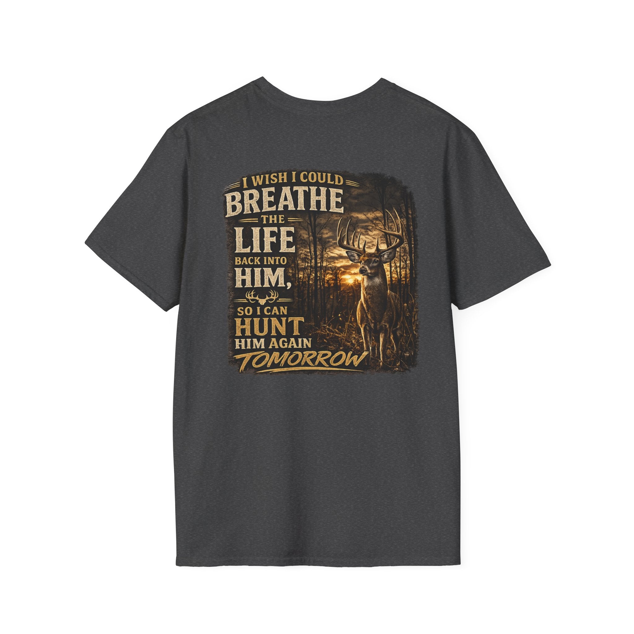 Whitetales Antler QuoteT-Shirt — Minimal Hunting Graphic Tee